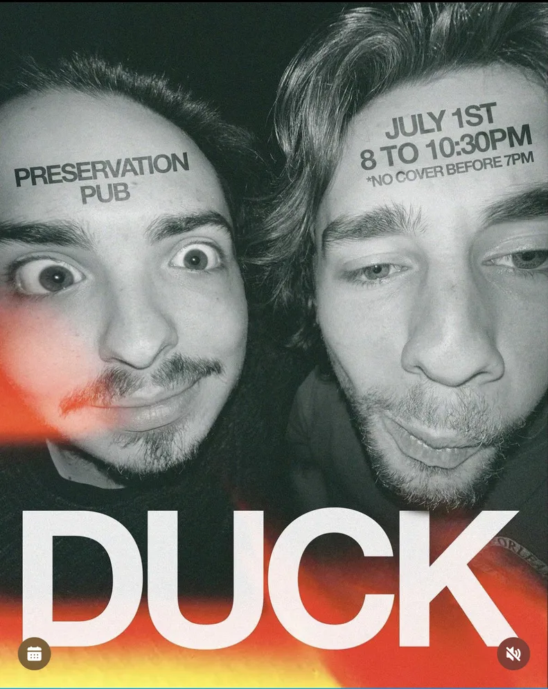 Duck @ Preservation Pub